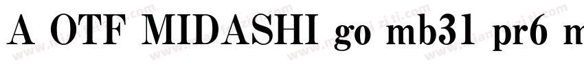 A OTF MIDASHI go mb31 pr6 mb31字体转换